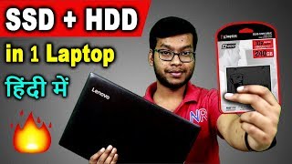 How to Use SSD and HDD together in Laptop  How to install SSD in Laptop in Hindi  How to Upgrade [upl. by Haiasi]