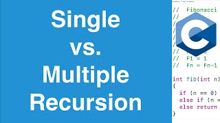 Single vs Multiple Recursion  C Programming Tutorial [upl. by Steddman]