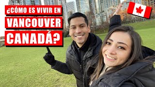 ¿Cómo es vivir en Vancouver CANADÁ [upl. by Kapeed]