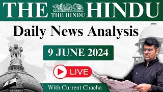 The Hindu Daily News Analysis  9 June 2024  Current Affairs Today  Unacademy UPSC [upl. by Radmilla]