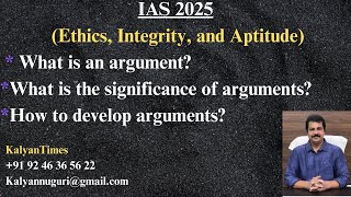 IAS 2025EthicsWhat is an argumentWhat is the significance of argumentHow to develop arguments [upl. by Lawtun]