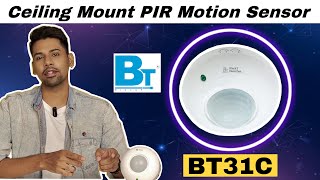 Best PIR motion sensor Ceiling mounted White  Blackt Electrotech BT31C Motion Sensors For Lights [upl. by Morel]