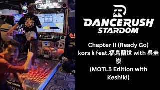 CHAPTER IIReady Gokors k feat福島蘭世 with 呉圭崇 Train with keshiki27  dancerushstardom [upl. by Dorrej]