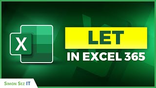 How to use the LET Function in Excel 365 [upl. by Haimrej]