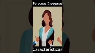 Personas Inseguras Características [upl. by Nosa94]