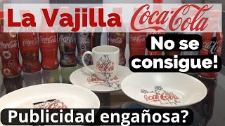 La Vajilla de Coca Cola no se consigue Publicidad engañosa [upl. by Carnahan671]