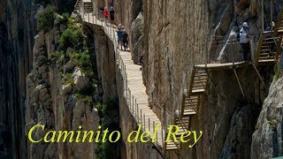 Caminito del ReySpain 14th Feb 2018The walkway of Death [upl. by Rob]