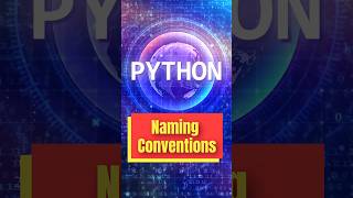 Python Naming Conventions  File Names Variables Classes Constants amp Functions shorts tranding [upl. by Eeryt153]