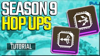 Season 9 HopUps How do they Work  Apex Legends Tutorials [upl. by Yenittirb]