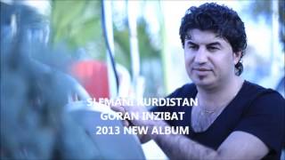 Goran Inzibat 2013 NEW Razy Tanyayi  NAFRAT 2013 [upl. by Eromle]