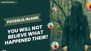 What We Discovered Will Shock You The Chilling Truth About Poveglia Island 😰 [upl. by Light]