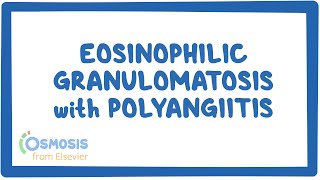 NORD  Eosinophilic Granulomatosis with Polyangiitis [upl. by Kristos]