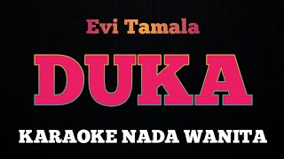 DUKA  Karaoke Nada Wanita  EVI TAMALA [upl. by Einnij491]