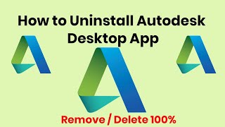 How to Uninstall Autodesk Desktop App [upl. by Ayanal]