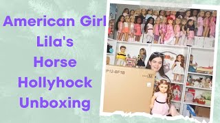 American Girl Lilas horse Hollyhock unboxing [upl. by Queenie]