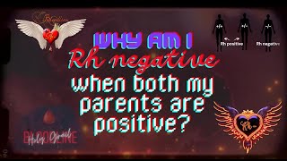 Why am I Rh negative when both my parents are positive [upl. by Nawek]