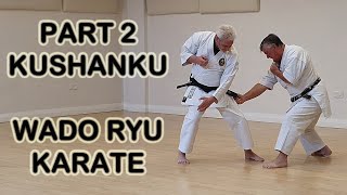 Part 2  Kushanku Kata  Wado Ryu Karate [upl. by Otrebmal]