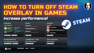 How to Disable Steam Overlay for All Games Boost FPS amp Performance [upl. by Eilahs]