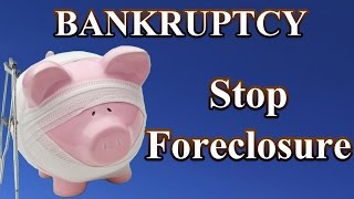 Bankruptcy How to stop the foreclosure of your home [upl. by Notrab208]