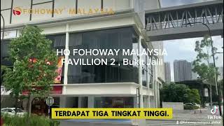 HQ Fohoway Malaysia Pavillion Bukit Jalil [upl. by Nylirek]