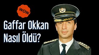 Gaffar Okkan Kimdir ve Nasıl Öldürüldü [upl. by Nilak]