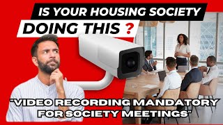 Video Recording Mandatory for Housing Society Meetings in Maharashtra [upl. by Eidnil728]