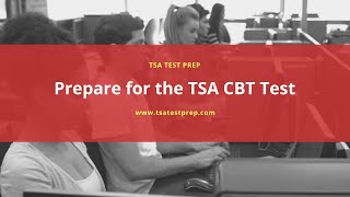 Prepare for the TSA CBT Test [upl. by Iredale]