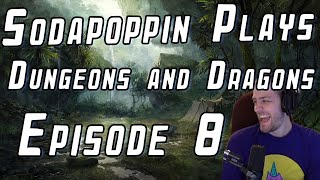 Sodapoppin Plays DampD with Friends  Episode 8 [upl. by Wylie]