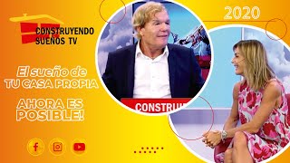 ✅ CONSTRUYENDO SUEÑOS TV  Una Empresa de Familia💥 El sueño de tu casa propia ahora es posible [upl. by Eidualc]