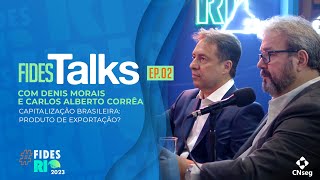 FIDESTalks 2  Capitalização brasileira produto de exportação [upl. by Yatnuahs]