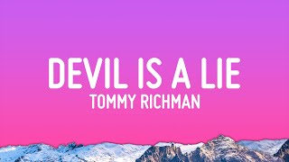 Tommy Richman  DEVIL IS A LIE Lyrics [upl. by Ennayehc]