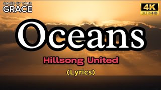 Oceans  Hillsong United Lyrics [upl. by Zweig817]