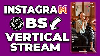 VERTICAL FORMAT How to Stream to Instagram Live Using OBS Studio [upl. by Ahseel988]