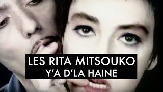 Les Rita Mitsouko  Ya dla haine Clip Officiel [upl. by Eillen]