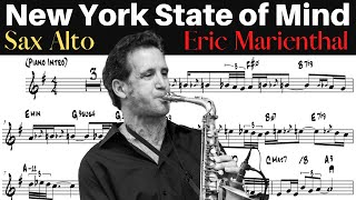 ERIC MARIENTHAL ALTO SAX TRANSCRIPTION NEW YORK STATE OF MIND [upl. by Dorolice164]