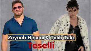 Talıb Tale amp Zeyneb Heseni  Teselli 2024 Yeni Remix Mahnılar  Meyxana Pro [upl. by Arrais]