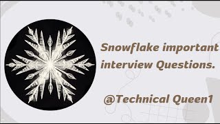 snowflake interview questions and answers technicalqueen01 snowflake [upl. by Enomys]