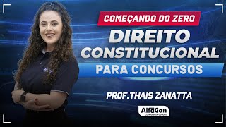 DIREITO CONSTITUCIONAL PARA CONCURSOS 2024  Aula 12  AlfaCon [upl. by Elohcan]