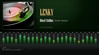 Lenky  Diwali Riddim  XM24 Version Diwali Riddim HD [upl. by Acsecnarf]