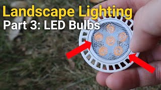 Landscape lighting 101 Best place to learn more about LED BULBS  Part 3 of 7 [upl. by Hertberg]