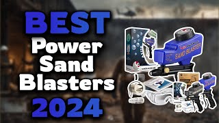 Top Best Power Sand Blasters in 2024 amp Buying Guide  Must Watch Before Buying [upl. by Lehcsreh944]