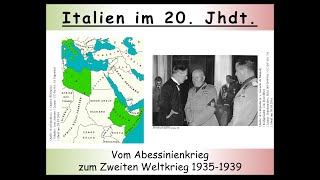 Das faschistische Italien vom Abessinienkrieg bis zum Ausbruch des Zweiten Weltkriegs 19351939 13 [upl. by Mariand]