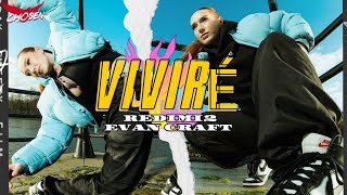 VIVIRÉ  REDIMI2 FT EVAN CRAFT VÍDEO LYRIC CHOSEN LYRICS [upl. by Anai]