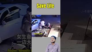 Save Life savehuman shorts humanity [upl. by Shore]