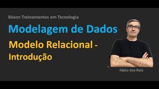 Modelagem de Dados  O Modelo Relacional  Introdução [upl. by Asiar183]