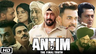 Antim The Final Truth Full HD Movie I Salman Khan I Aayush Sharma I Mahima Makwana I Story Facts [upl. by Maclaine]