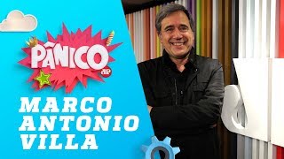 Marco Antonio Villa  Pânico  251018 [upl. by Eugen]