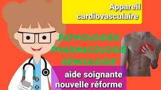 🔴 PATHOLOGIES cardiaque  pharmacologie sémiologie  Cours Aidesoignante [upl. by Sarnoff889]