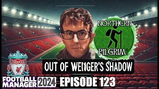 TOUGH START  EPISODE 123  OUT OF WENGERS SHADOW FM24  LIVERPOOL  FOOTBALL MANAGER 2024 [upl. by Ellecrad489]