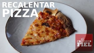 COMO CALENTAR PIZZA SIN MICROONDAS RECALENTAR PIZZA [upl. by Clarette743]